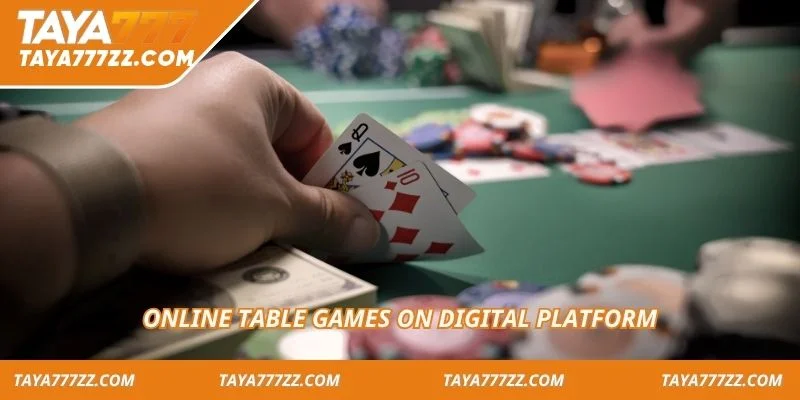 Online table games on digital platform