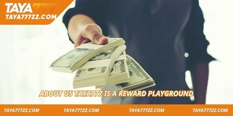 About us TAYA777 is a reward playground
