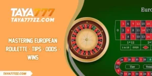 Mastering European Roulette - Tips - Odds - Wins