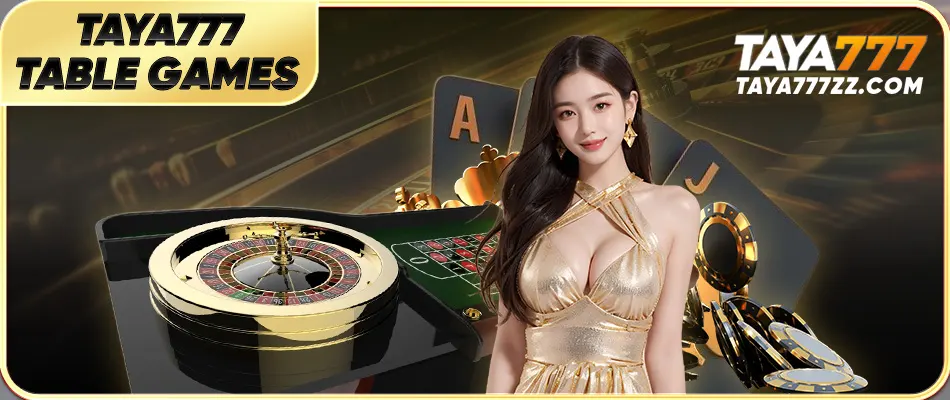 Play Taya777 Table Games