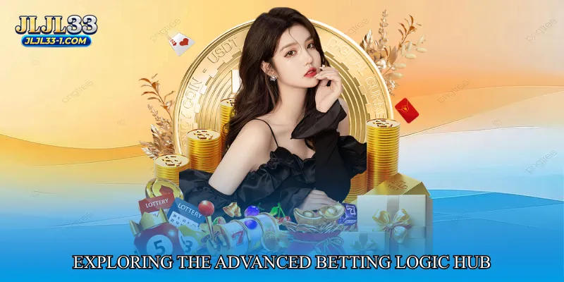 Exploring the Advanced Betting Logic Hub