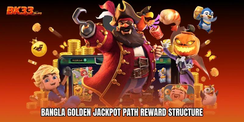 Bangla Golden Jackpot Path Reward Structure