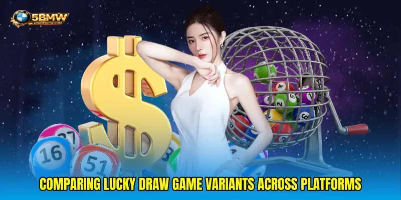 Comparing Lucky Draw Game Variants Across Platforms