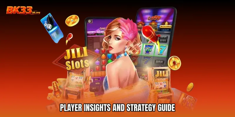 Player Insights and Strategy Guide