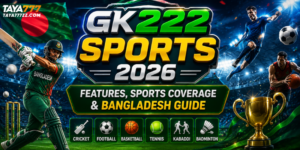 GK222 Sports 2026 – Features, Sports Coverage & Bangladesh Guide